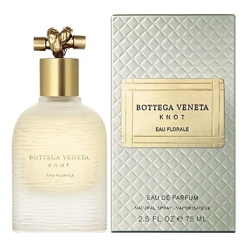 Bottega Veneta Knot Eau Florale парфюмерная вода 75 мл