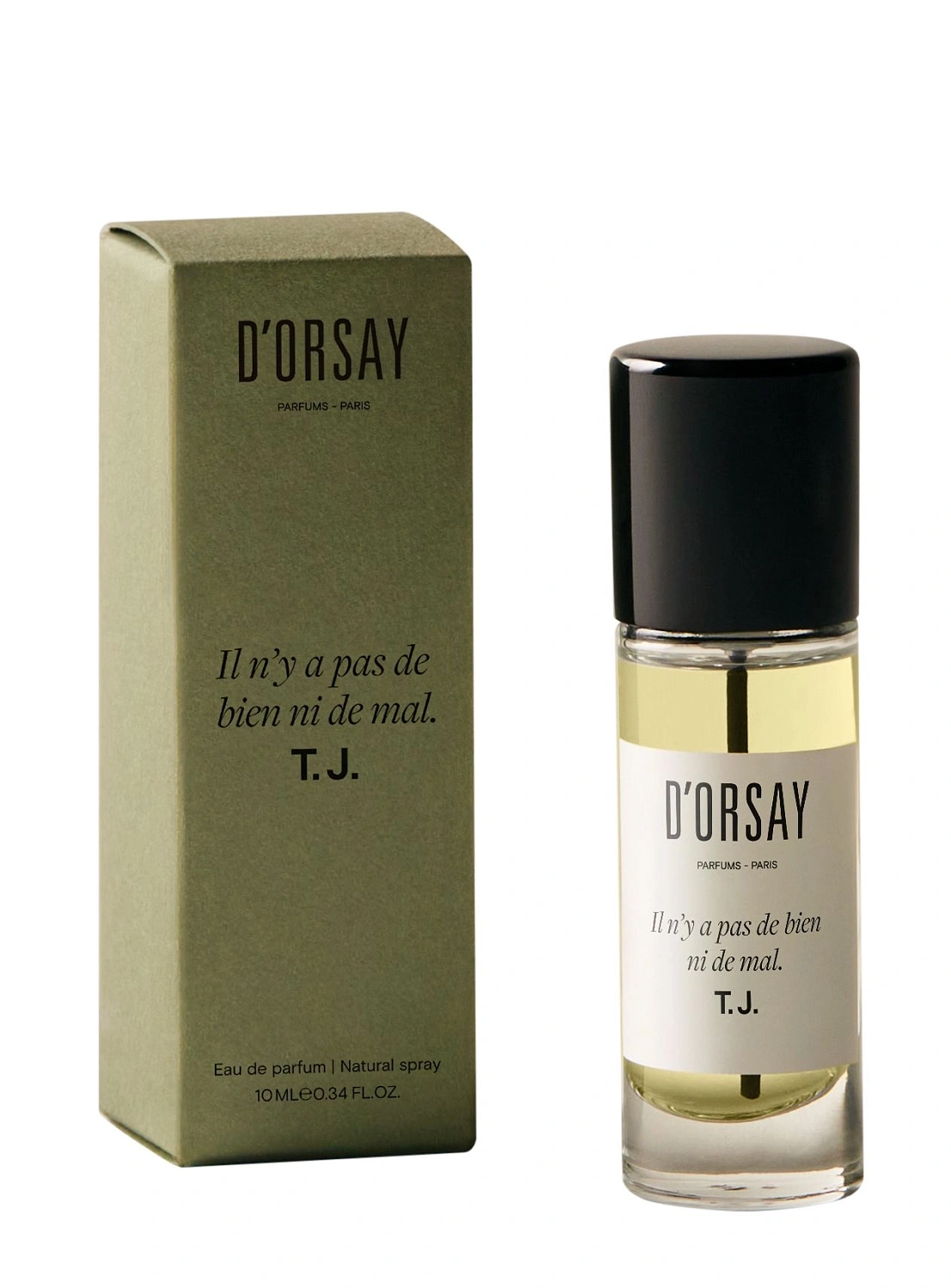 D'Orsay Il N'y a Pas De Bien Ni De Mal T.J.