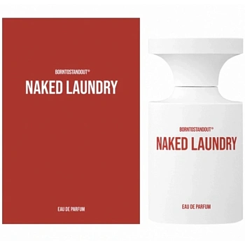 BORNTOSTANDOUT Naked Laundry парфюмерная вода 100 мл