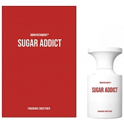 BORNTOSTANDOUT Sugar Addict