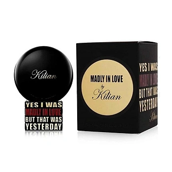 Фото By Kilian Yes I Was Madly In Love, But That Was Yesterday